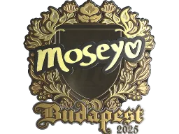 Sticker | Moseyuh (Gold) | Budapest 2025