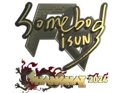 Sticker | somebody (Gold) | Shanghai 2024