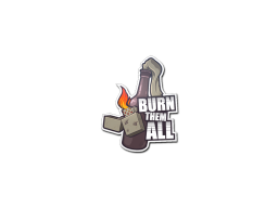 Sticker | Burn Them All