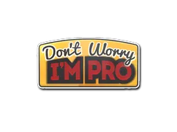 Sticker | Don't Worry, I'm Pro