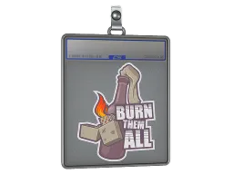 Sticker Slab | Burn Them All