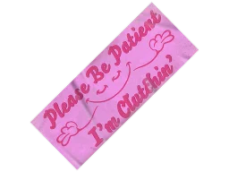 Sticker | Please Be Patient