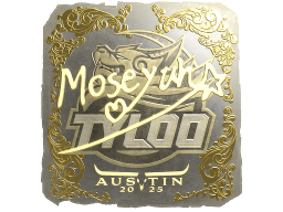 Sticker | Moseyuh (Gold) | Austin 2025