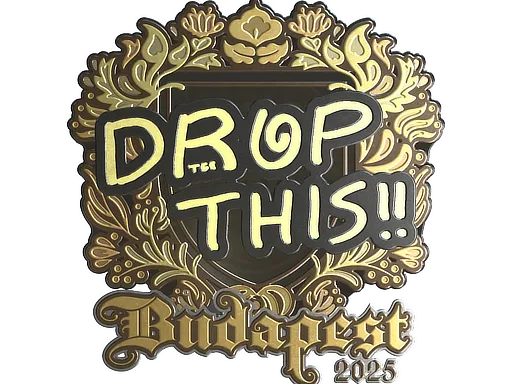 Sticker | drop (Gold) | Budapest 2025