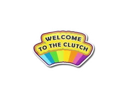 Sticker | Welcome to the Clutch
